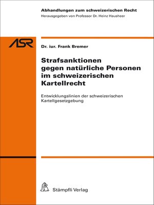 cover image of Strafsanktionen gegen natürliche Personen im schweizerischen Kartellrecht